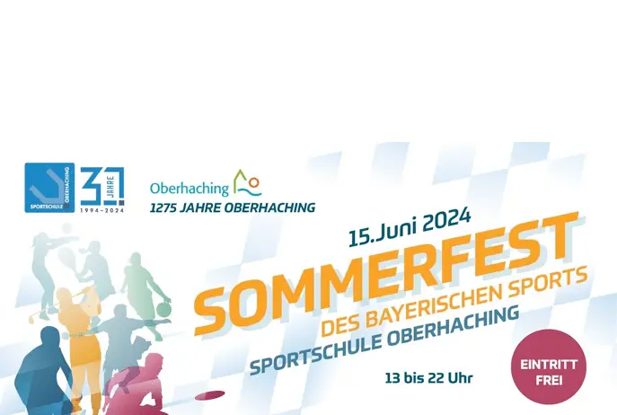 Ankündigung für das Sommerfest des Bayerischen Sports an der Sportschule Oberhaching am 15. Juni 2024, von 13 bis 22 Uhr, mit freiem Eintritt. Enthält grafische Silhouetten von Sportlern. Hinweis auf das 1275-jährige Jubiläum von Oberhaching.