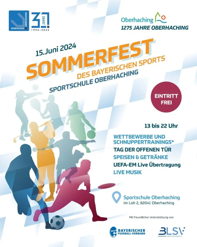Sommerfest des bayerischen Sports am 15. Juni 2024 in der Sportschule Oberhaching, von 13 bis 22 Uhr, mit Wettbewerben, Schnuppertrainings, Tag der offenen Tür, Speisen, Getränken, UEFA-EM-Live-Übertragung und Live-Musik. Eintritt frei. Veranstaltungsort: Sportschule Oberhaching, Im Loh 2, 82041 Oberhaching. Unterstützt von Bayerischem Fußball-Verband und Bayerischem Landes-Sportverband e.V. Silhouetten von Sportlern im Hintergrund.