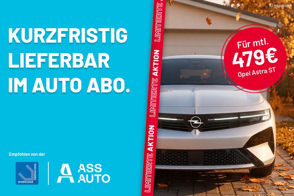Opel Astra Sports Tourer im kurzfristig verf&uuml;gbaren Auto-Abo f&uuml;r 479 Euro monatlich &ndash; Herbstaktion von Athletic Sport Sponsoring (ASS) in Kooperation mit der Sportschule Oberhaching